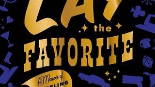 Lay the Favorite: A Memoir of Gambling