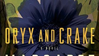Oryx and Crake (The MaddAddam Trilogy)