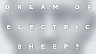 Do Androids Dream of Electric Sheep?: The inspiration for...