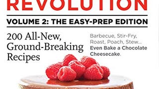 Slow Cooker Revolution Volume 2: The Easy-Prep Edition:...