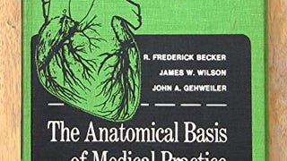The anatomical basis of medical practice