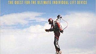 The Great American Jet Pack: The Quest for the Ultimate...