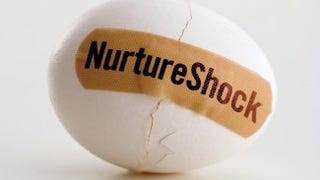 NurtureShock: New Thinking About Children