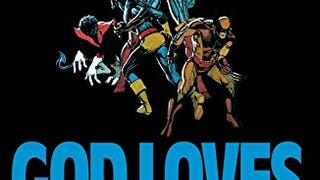 Marvel Graphic Novel #5: X-Men: God Loves, Man Kills (Marvel...