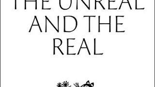 The Unreal and the Real: Where on Earth: Selected Stories:...