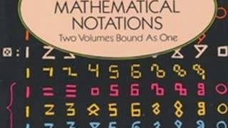 A History of Mathematical Notations (Dover Books on Mathematics)...