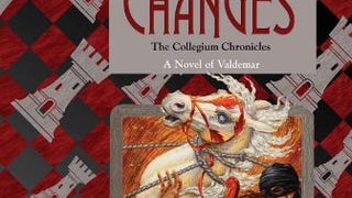 Changes: Volume Three of the Collegium Chronicles (A Valdemar...