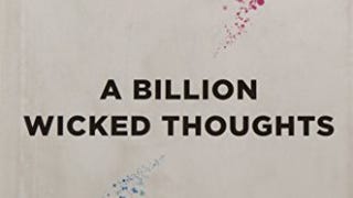 A Billion Wicked Thoughts: What the World's Largest Experiment...