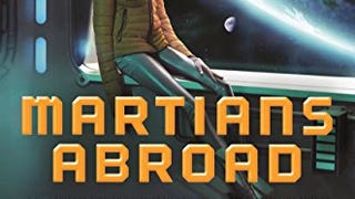 Martians Abroad: A Novel