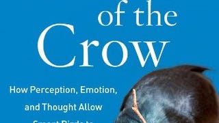 Gifts of the Crow: How Perception, Emotion, and Thought...