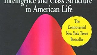 The Bell Curve: Intelligence and Class Structure in American...