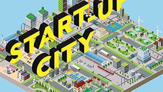 Start-Up City: Inspiring Private and Public Entrepreneurship,...