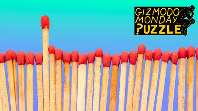 Image for article titled Gizmodo Monday Puzzle: Can You Match Wits With Matchsticks?
