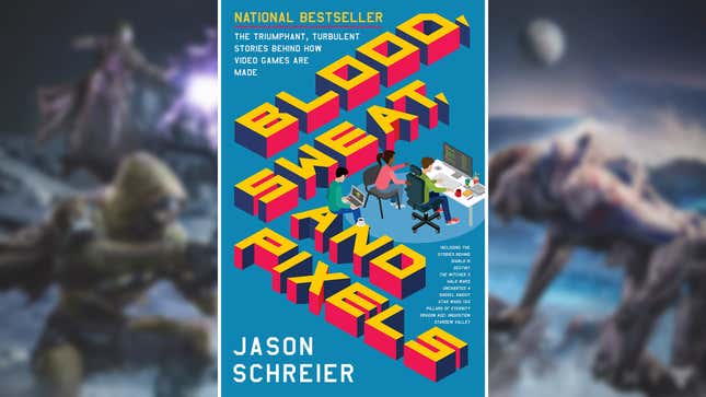 Blue cover of Blood, Sweat, and Pixels.