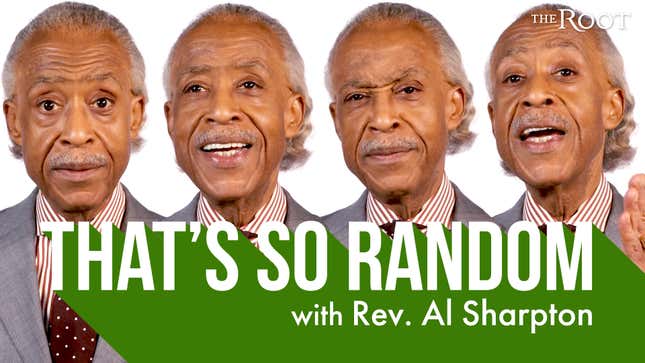 <i>Loudmouth</i> & MSNBC's Rev. Al Sharpton Plays <i>That's So Random</i>