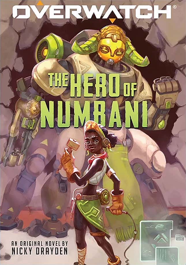The cover of Overwatch: The Hero Of Numbani shows Efi holding a hammer while Orisa breaks through a wall.