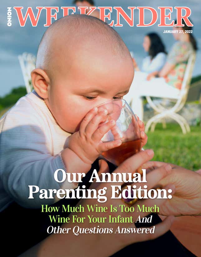 Image for article titled Our Annual Parenting Edition: How Much Wine Is Too Much Wine For Your Infant And Other Questions Answered