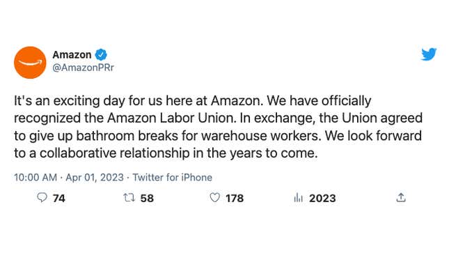 A fake tweet reading "It's an exciting day for us here at Amazon. We have officially recognized the Amazon Labor Union. In exchange, the Union agreed to give up bathroom breaks for warehouse workers. We look forward to a collaborative relationship in the years to come."