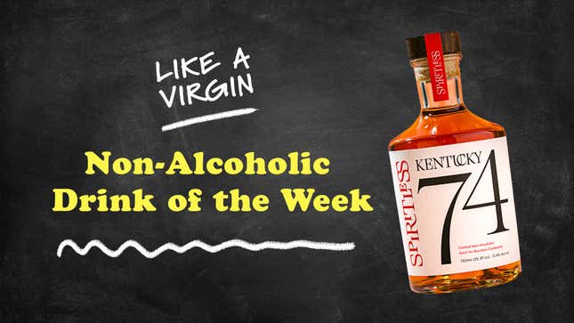 Spiritless Kentucky 74 Bourbon on "Like A Virgin" title card