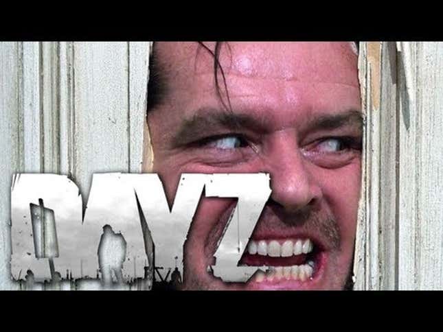 <em>DayZ</em> Stalker Wants to Dismember You, Be With You Forever