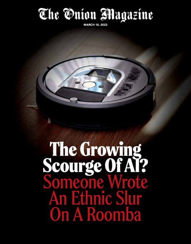 Image for article titled The Growing Scourge Of AI? Someone Wrote An Ethnic Slur On A Roomba