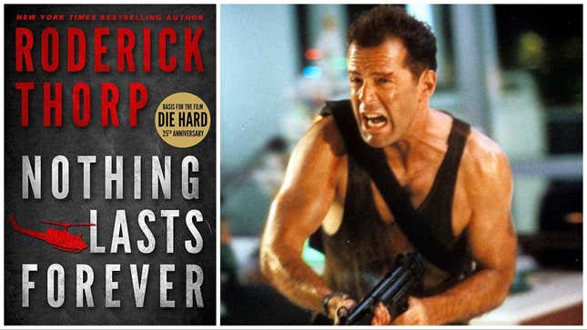 Cover of Roderick Thorpe’s Nothing Lasts Forever (Graymalkin Media), Bruce Willis in Die Hard (20th Century Studios)