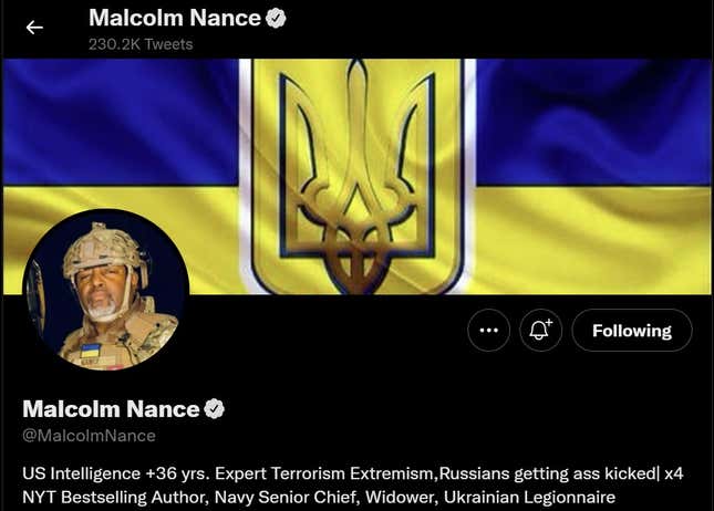 The Twitter profile of Malcolm Nance, terrorism expert and former MSNBC analyst who is now fighting alongside Ukrainian troops against a Russian invasion.