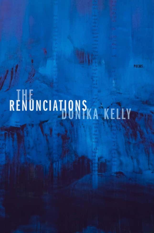 
The Renunciations: Poems — Donika Kelly
