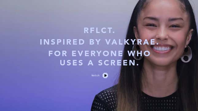 Still of an animated video of a smiling woman. The text says "RFLCT. Inspired by Valkyrae. For everyone who uses a screen."