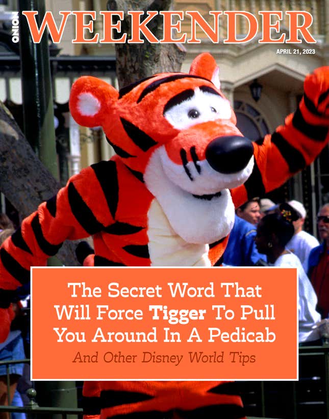 Image for article titled The Secret Word That Will Force Tigger To Pull You Around In A Pedicab And Other Disney World Tips