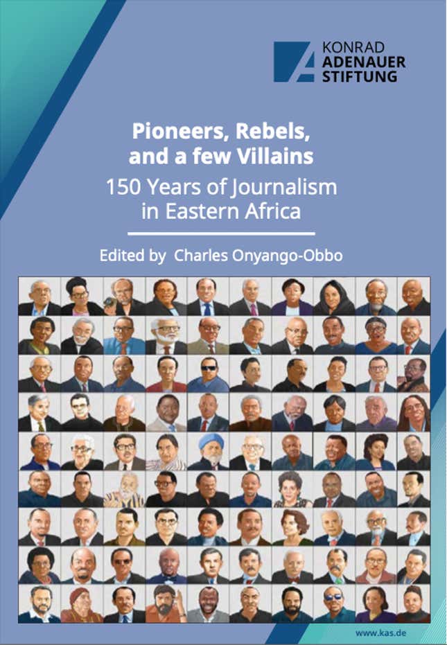 The book jacket of 'Pioneers, Rebels, and a few Villains' features images of east African journalists.