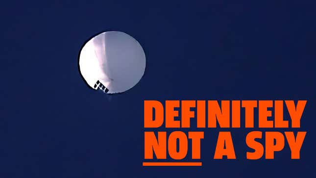 A photo of a weather balloon with the caption "definitely not a spy" 