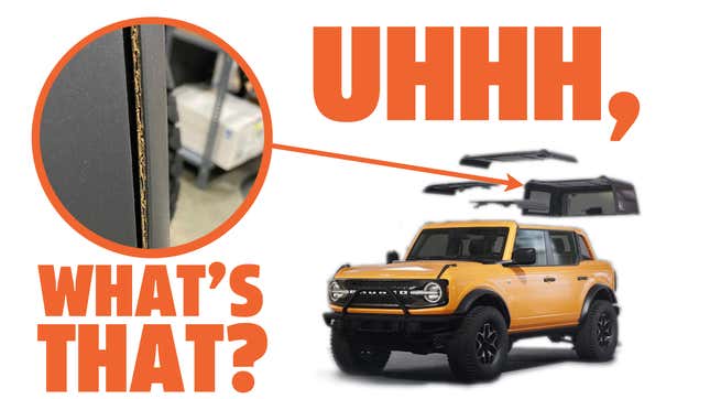 Image for article titled Ford Is Embarrassed By The Ford Bronco Hard Top Problems, Has Decided To Replace Them All