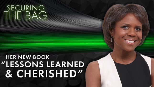 Journalist Deborah Roberts On New Book "Lessons Learned and Cherished" | Securing the Bag: Part 4