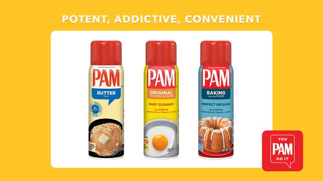 Image for article titled New Pam Ad Campaign Reminds Teens That Pam Can Get Them High And Is Easy To Obtain