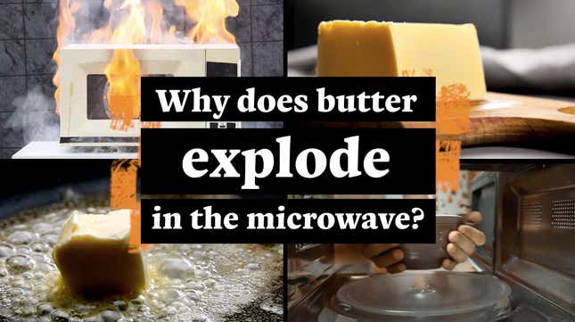 Why You Should Never Take Your Eye Off Butter in the Microwave