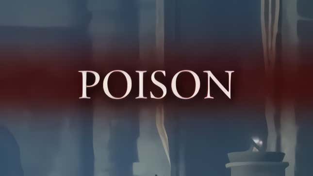 A large text graphic reading "Poison."