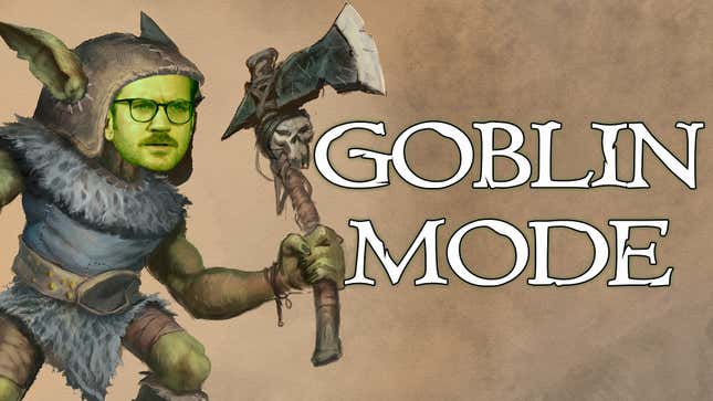 What the Hell Is ‘Goblin Mode’?