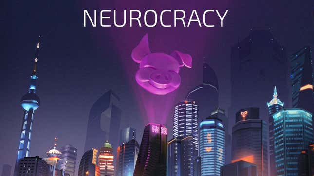 A hologram of a pig hangs above a futuristic city with the word "Neurocracy" above.