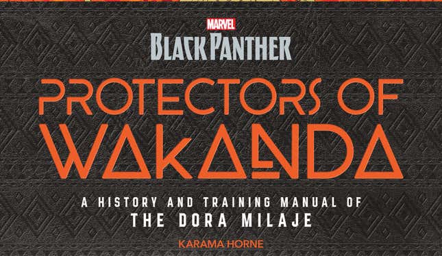 Image for article titled Exclusive: Protectors of Wakanda Highlights the History of the Dora Milaje