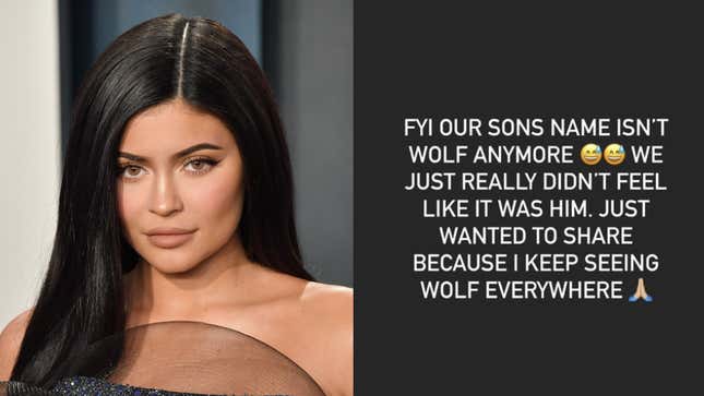 Image for article titled Kylie Jenner&#39;s New Baby Is Now the Baby Formerly Known as &#39;Wolf&#39;