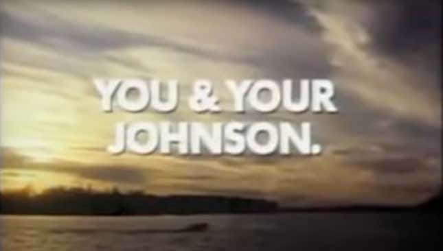A milky sunrise over a lake with a powerboat speeding across it. The words "You and Your Johnson" appear in the clouds