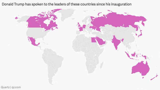Donald Trump has spoken to 18 foreign leaders since his inauguration.