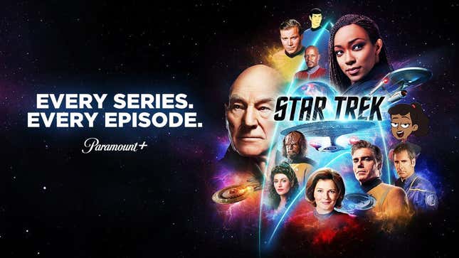 An advert for Paramount+ that reads "Star Trek: Every Series. Every Episode." next to a montage of characters from Voyager, The Next Generation, Discovery, Lower Decks, Enterprise, Deep Space Nine, Star Trek: The Animated Series, and Picard.