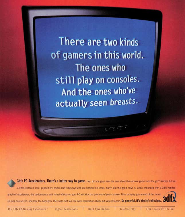 A 3dfx ad shows a CRT TV screen with the words "There are two kinds of gamers in this world. The ones who still play on consoles. And the ones who've actually seen breasts."