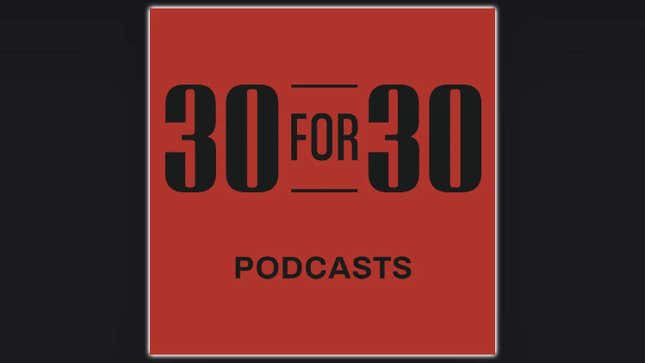 30 for 30 Podcast Logo