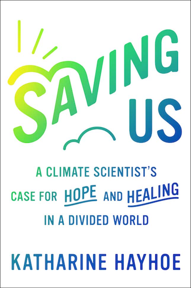 The cover of "Saving Us," a new book by Katharine Hayhoe.