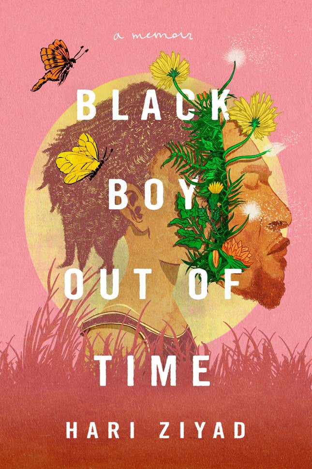 Black Boy Out of Time: A Memoir – Hari Ziyad