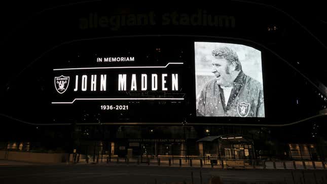 A tribute to Madden was shown on Las Vegas Raiders home Allegiant Stadium. 