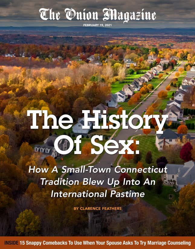 Image for article titled The History Of Sex: How A Small-Town Connecticut Tradition Blew Up Into An International Pastime